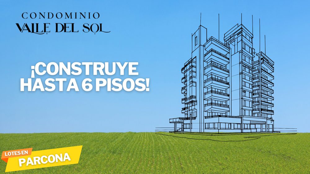 Condominio Valle del Sol: construye hasta 6 pisos, lotes en Parcona