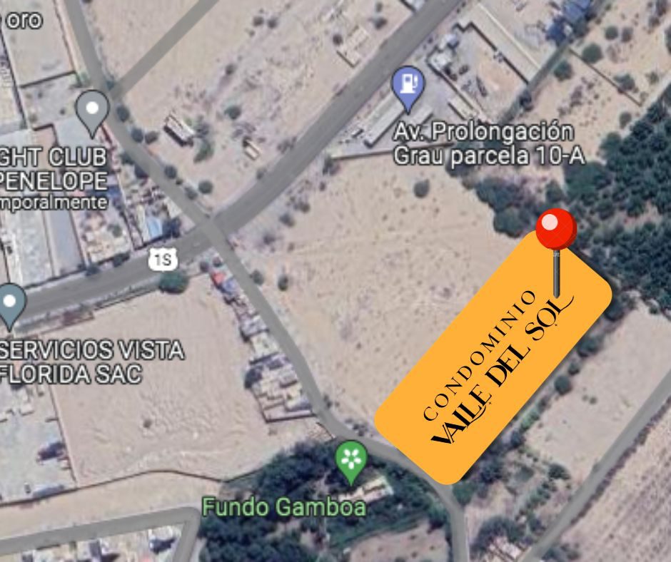 Mapa referencial de la zona del Condominio Valle del Sol, cerca de la Av. Prolongación Grau, Parcona, Ica